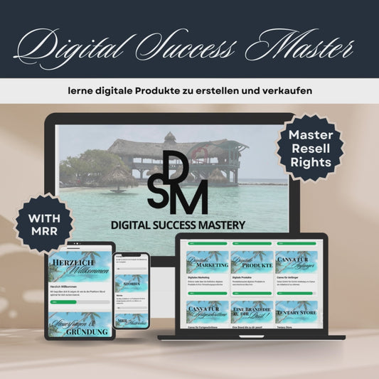 Digital Success Mastery - Lerne digitale Produkte erstellen und verkaufen